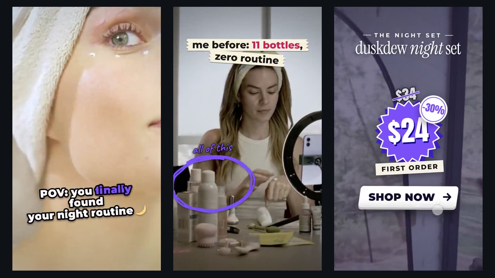 Three vertical frames of a skincare ad: a close-up of a woman patting cream under her eye with a POV caption, the same woman at a vanity full of bottles with a violet circle drawn around them, and an offer card with $24 and a Shop now button